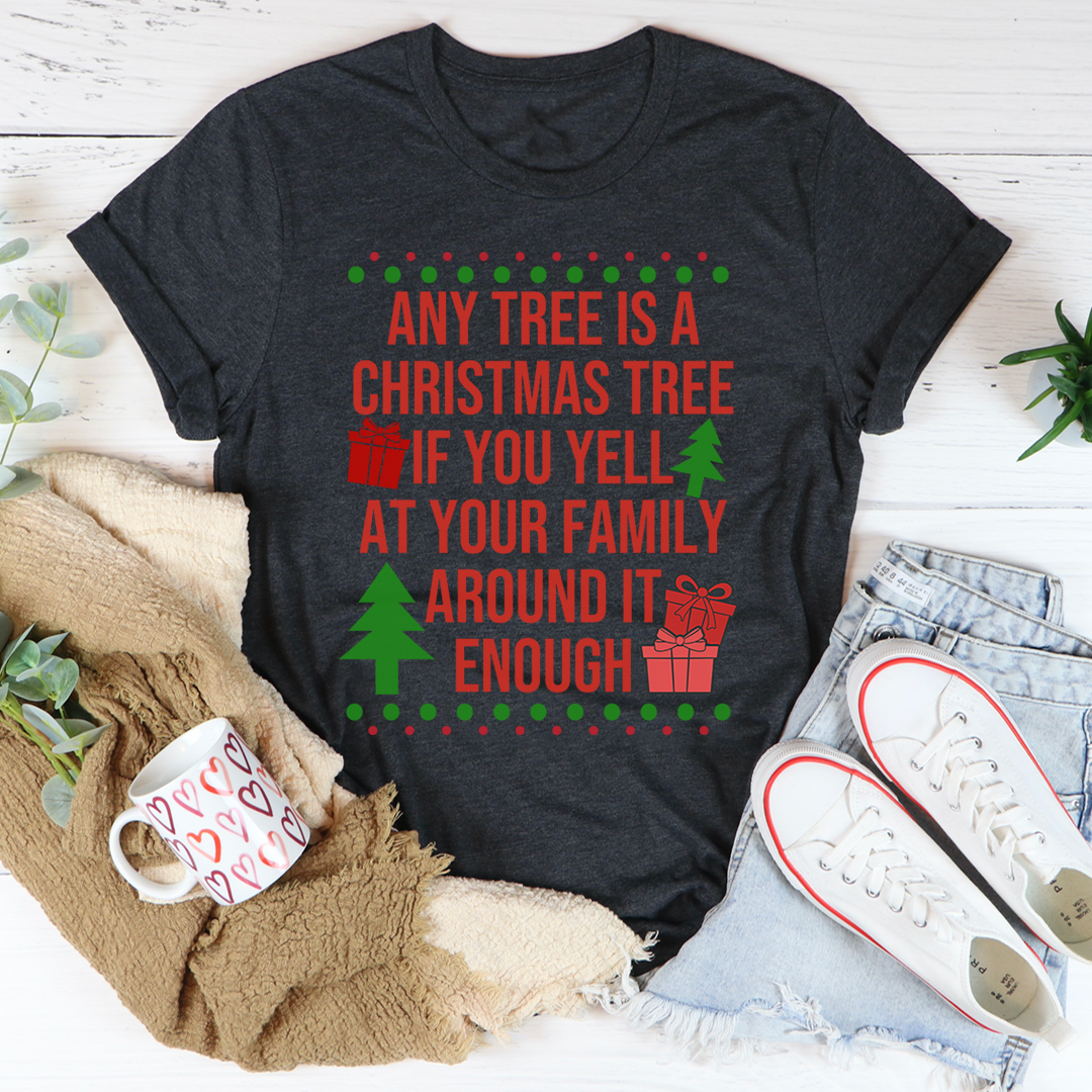 Cualquier árbol es una camiseta de árbol de Navidad