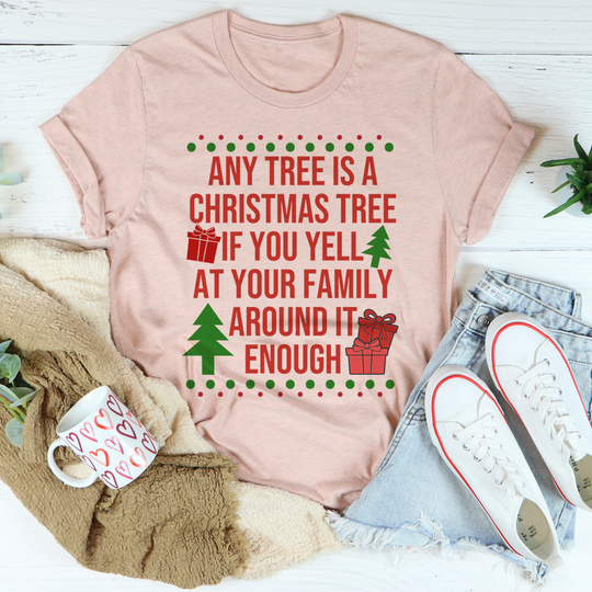 Any Tree Is A Christmas Tree Tee