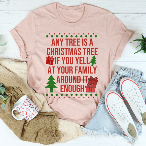 Any Tree Is A Christmas Tree Tee