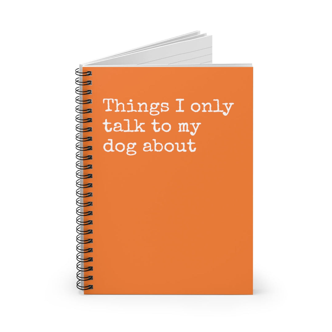 Dinge, über die ich nur mit meinem Hund rede, Funny Notebook