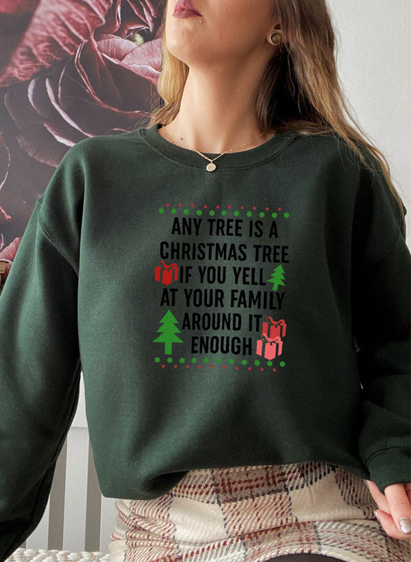 Jeder Baum ist ein Weihnachtsbaum-Sweatshirt 