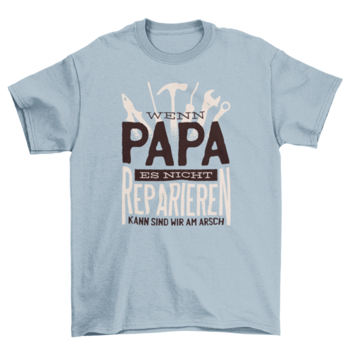 Papa repariert es T-Shirt