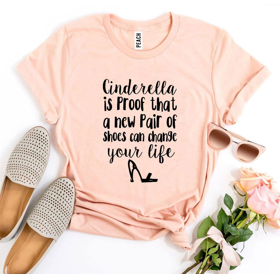 Cinderella Is Proof T-shirt